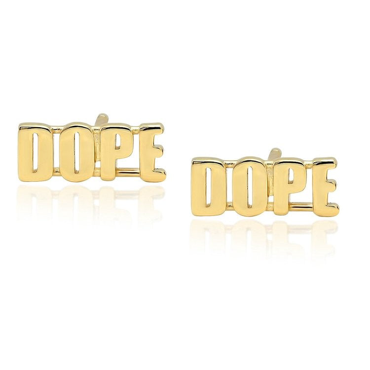 "Dope" Single Earring